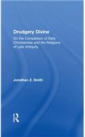 Drudgery Divine
