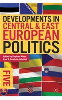 Developments in Central and East European Politics 5