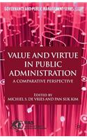 Value and Virtue in Public Administration