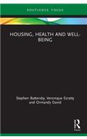 Housing, Health and Well-Being