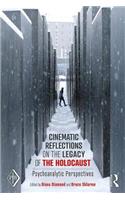 Cinematic Reflections on The Legacy of the Holocaust