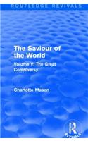 Saviour of the World (Routledge Revivals)
