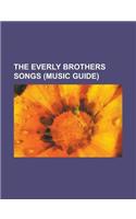 The Everly Brothers Songs: Carolina in My Mind, Love Hurts, Crying in the Rain, All I Have to Do Is Dream, Let It Be Me, Susie Q(English)
