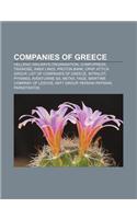 Companies of Greece: Hellenic Railways Organisation, Compupress, Trainose, Anek Lines, Proton Bank, Opap, Attica Group(English)