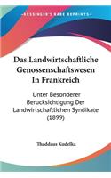 Landwirtschaftliche Genossenschaftswesen In Frankreich