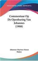 Commentaar Op de Openbaring Van Johannes (1908)