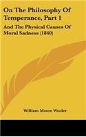 On the Philosophy of Temperance, Part 1