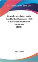 Remarks on a Letter in the Rambler for December, 1858, Entitled the Paternity of Jansenism (1870)