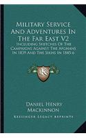Military Service and Adventures in the Far East V2