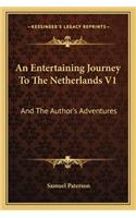 An Entertaining Journey to the Netherlands V1