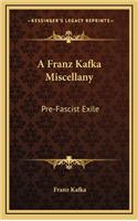 A Franz Kafka Miscellany