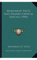 Monument Facts and Higher Critical Fancies (1904)