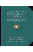 Establishment of a National Home in Palestine