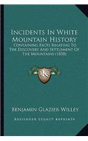Incidents In White Mountain History