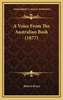 A Voice from the Australian Bush (1877)