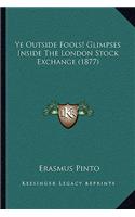 Ye Outside Fools! Glimpses Inside The London Stock Exchange (1877)