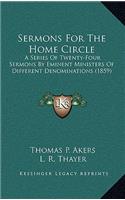 Sermons For The Home Circle