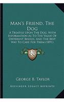 Man's Friend, The Dog