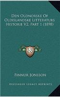 Den Oldnorske Of Oldislandske Litteraturs Historie V2, Part 1 (1898)
