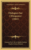 Dialogues Sur L'Eloquence (1861)