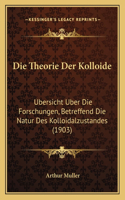 Die Theorie Der Kolloide