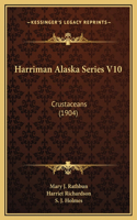 Harriman Alaska Series V10