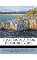 Khaki Rimes, a Book of Soldier Verse