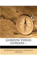 Gordon Versus Gordon ..