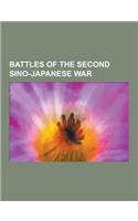Battles of the Second Sino-Japanese War: Battle of Nanking, Battle of Changsha, Battle of Shanghai, 1939-1940 Winter Offensive, Pacification of Manchu(English)