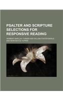 Psalter and Scripture Selections for Responsive Reading