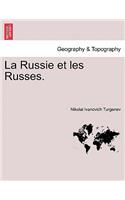 La Russie et les Russes.