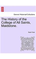 History of the College of All Saints, Maidstone.