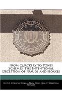 From Quackery to Ponzi Schemes: The Intentional Deception of Frauds and Hoaxes(English)