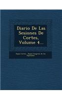 Diario de Las Sesiones de Cortes, Volume 4...