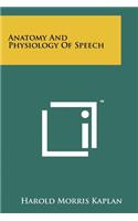 Anatomy And Physiology Of Speech