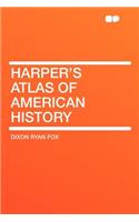 Harper's Atlas of American History