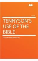 Tennyson's Use of the Bible