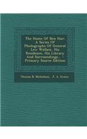 The Home of Ben Hur: A Series of Photographs of General Lew Wallace, His Residence, His Library and Surroundings...