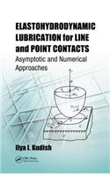 Elastohydrodynamic Lubrication for Line and Point Contacts