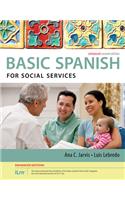 Spanish for Social Services Enhanced Edition: The Basic Spanish Series (with Ilrn Heinle Learning Center, 4 Terms (24 Months) Printed Access Card)