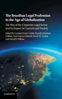 Brazilian Legal Profession in the Age of Globalization