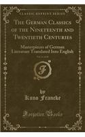 The German Classics of the Nineteenth and Twentieth Centuries, Vol. 11 of 20