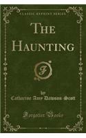 The Haunting (Classic Reprint)
