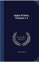 Alpha Xi Delta, Volumes 1-2