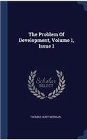 Problem Of Development, Volume 1, Issue 1