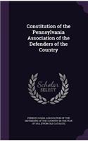 Constitution of the Pennsylvania Association of the Defenders of the Country