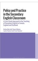 Policy, Belief and Practice in the Secondary English Classroom