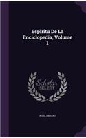 Espiritu De La Enciclopedia, Volume 1