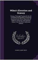 Wiley's Elocution and Oratory