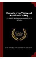 Elements of the Theory and Practice of Cookery